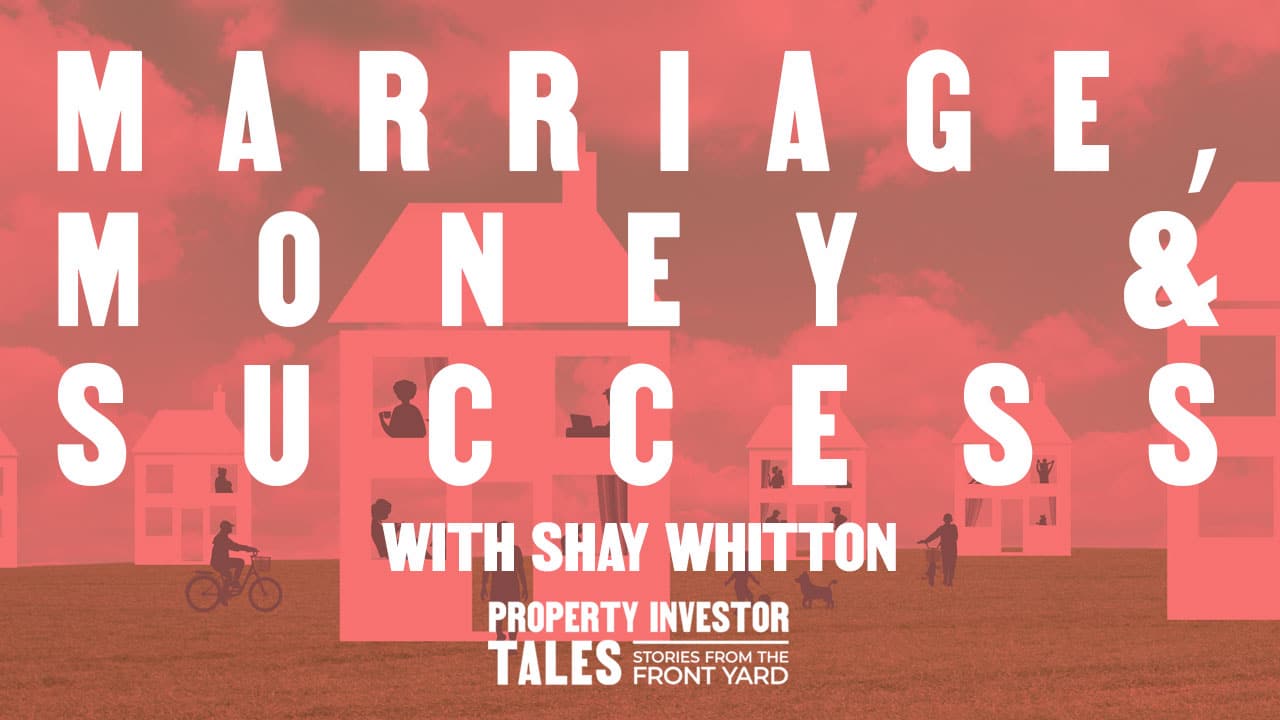Marriage, Money & Success with Shay Whitton