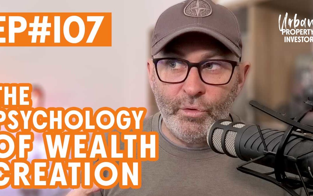 The Psychology of Wealth Creation