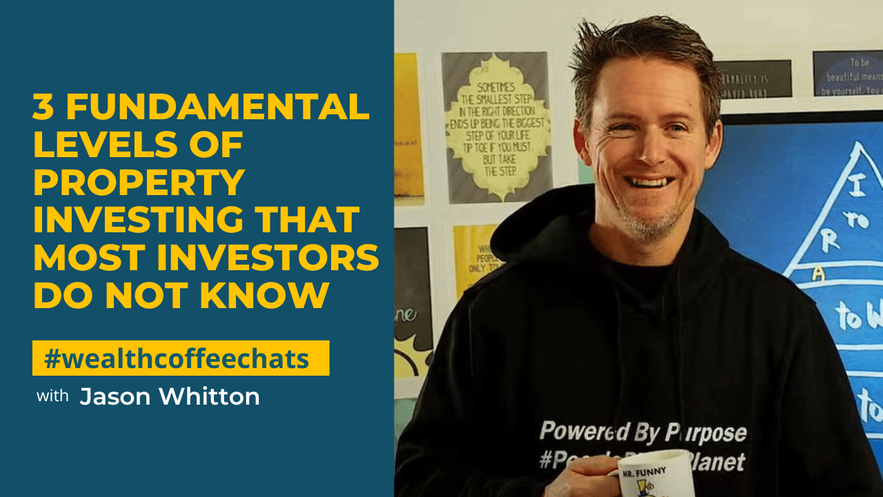 3 Fundamental Levels of Property Investing That Most Investors Do Not Know