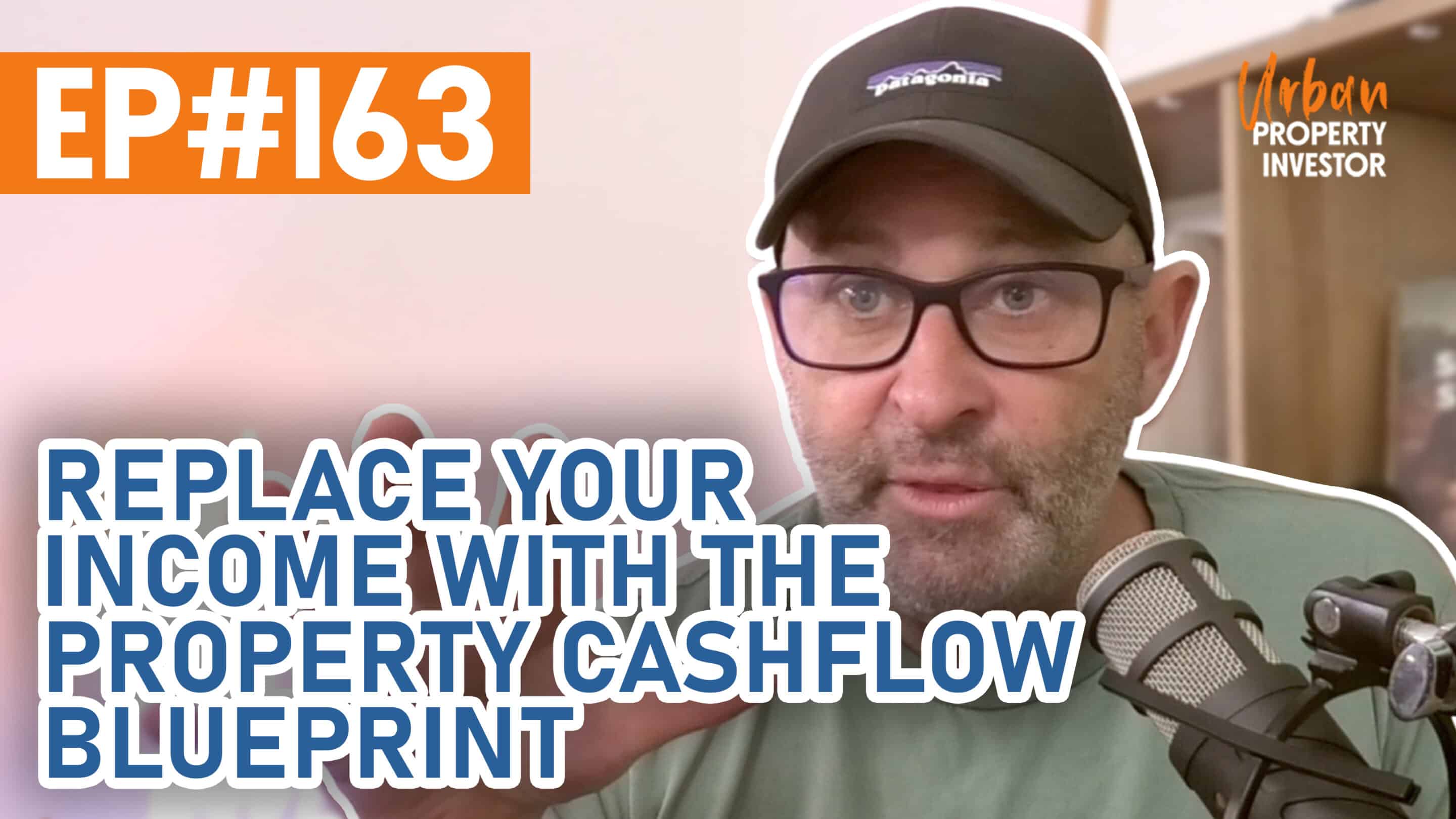 Replace Your Income With The Property Cashflow Blueprint