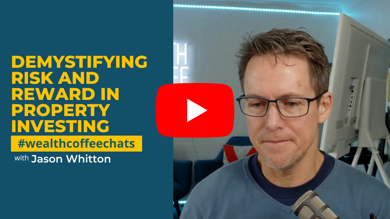 Wealth Coffee Chats - Demystifying Risk and Reward in Property Investing - Sept 12 Wealth Coffee Chats podcast thumbnail image