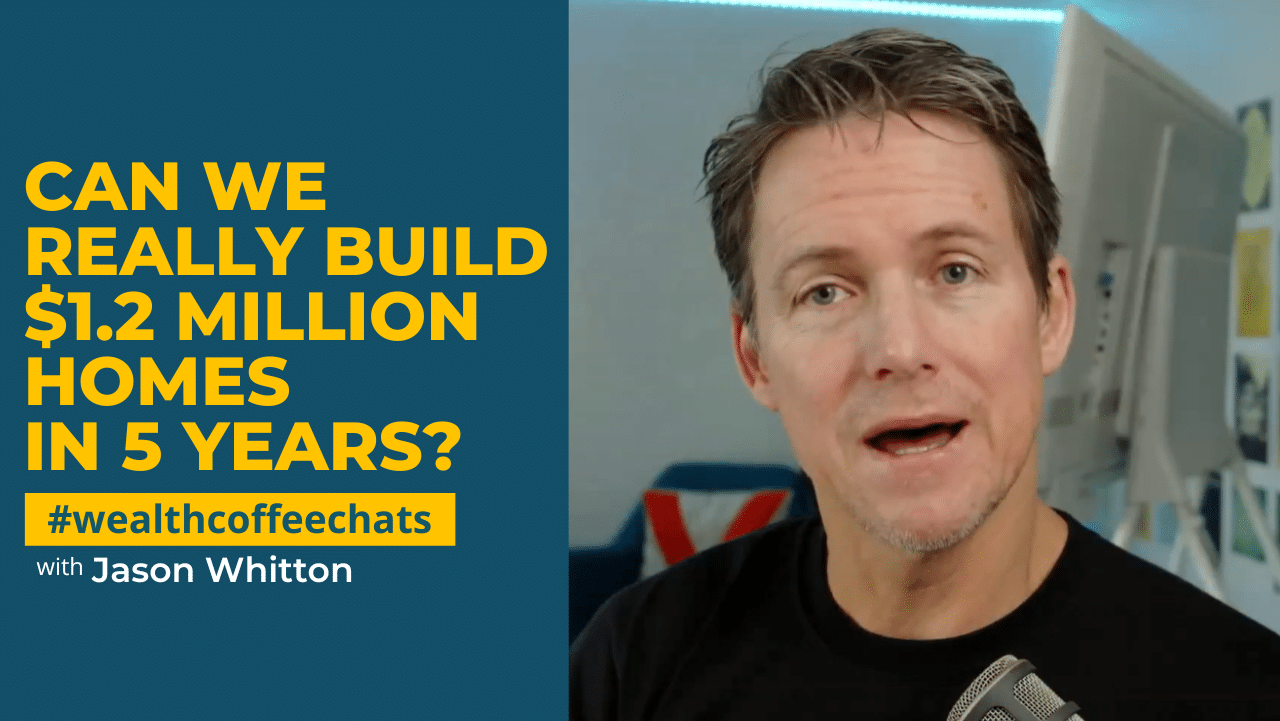 Can We Really Build $1.2 Million Homes in 5 Years?
