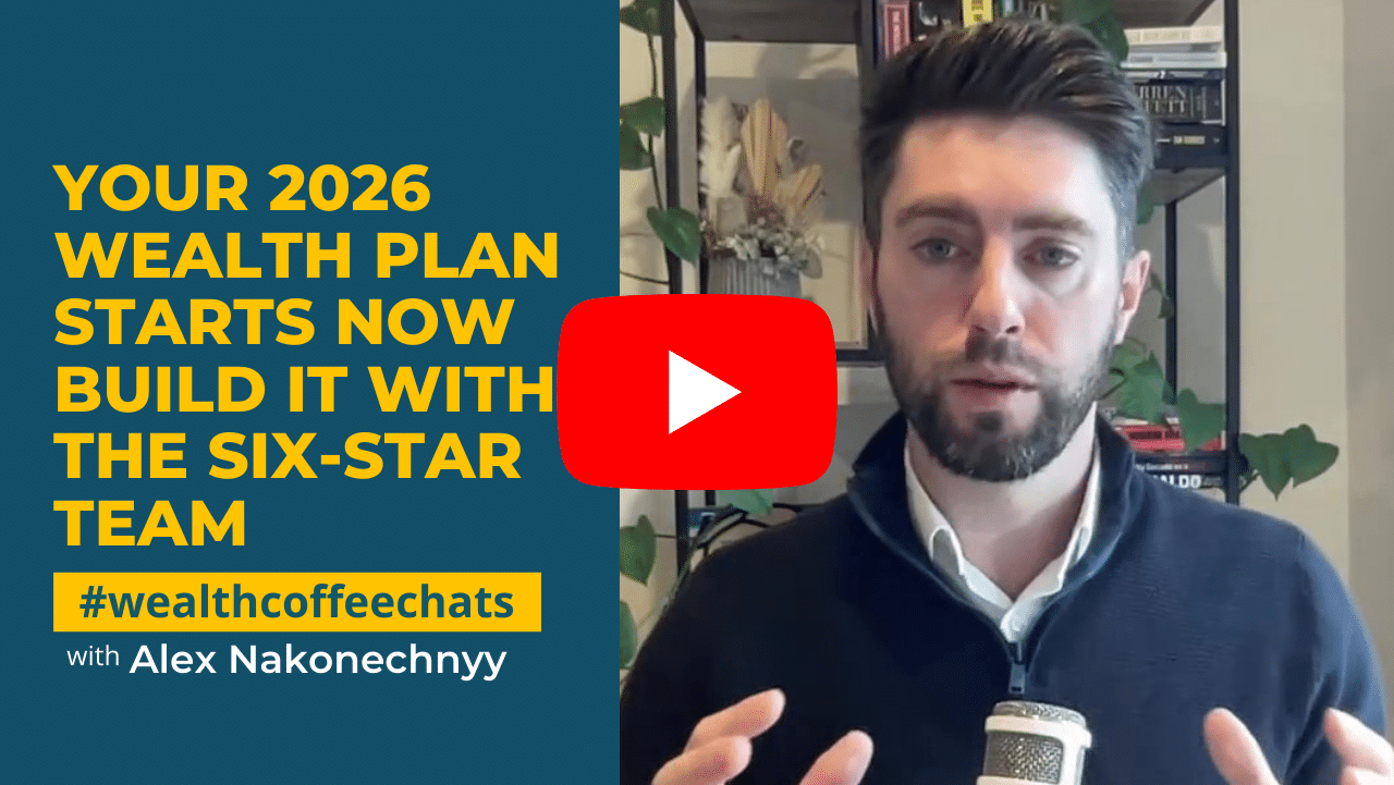 WCC - Your 2026 Wealth Plan Starts Now: Build It with the Six-Star Team