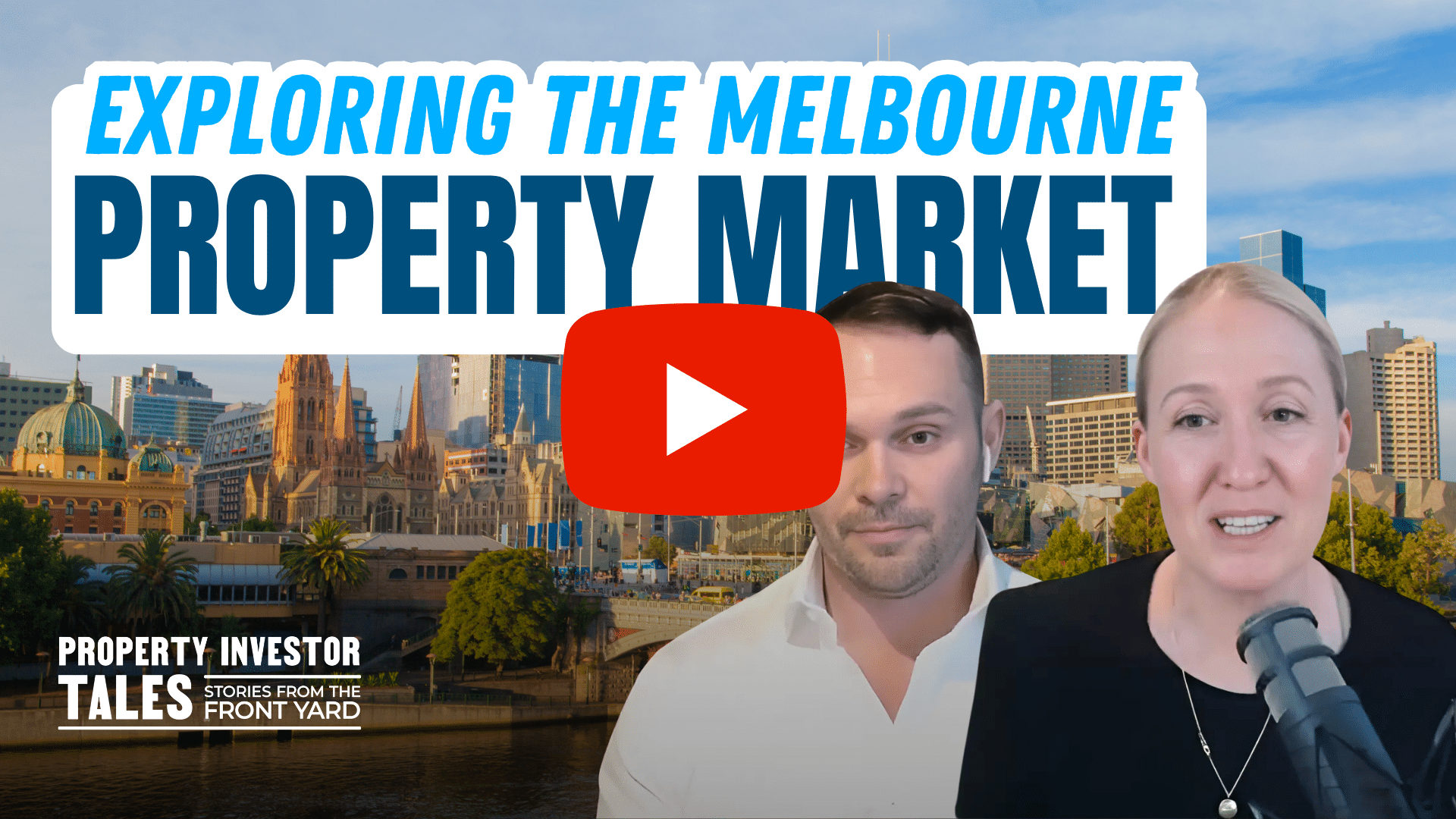 Property Investors Tales - Exploring the Melbourne Property Market