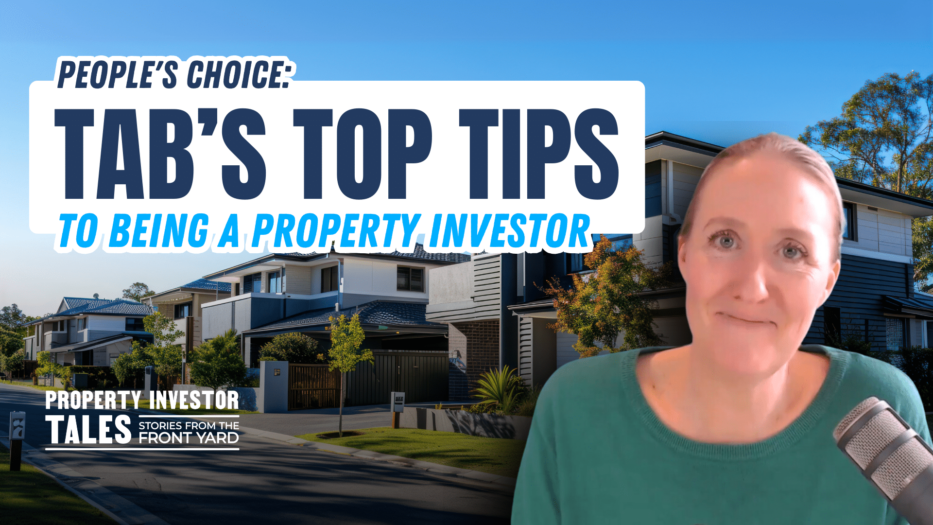 People’s Choice: Tab’s Top Tips for being a Property Investor