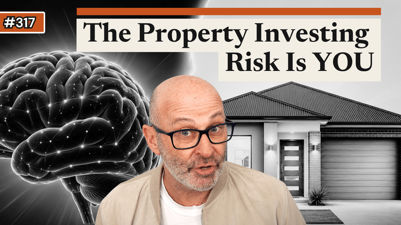Why Your Brain Hates Property Investing