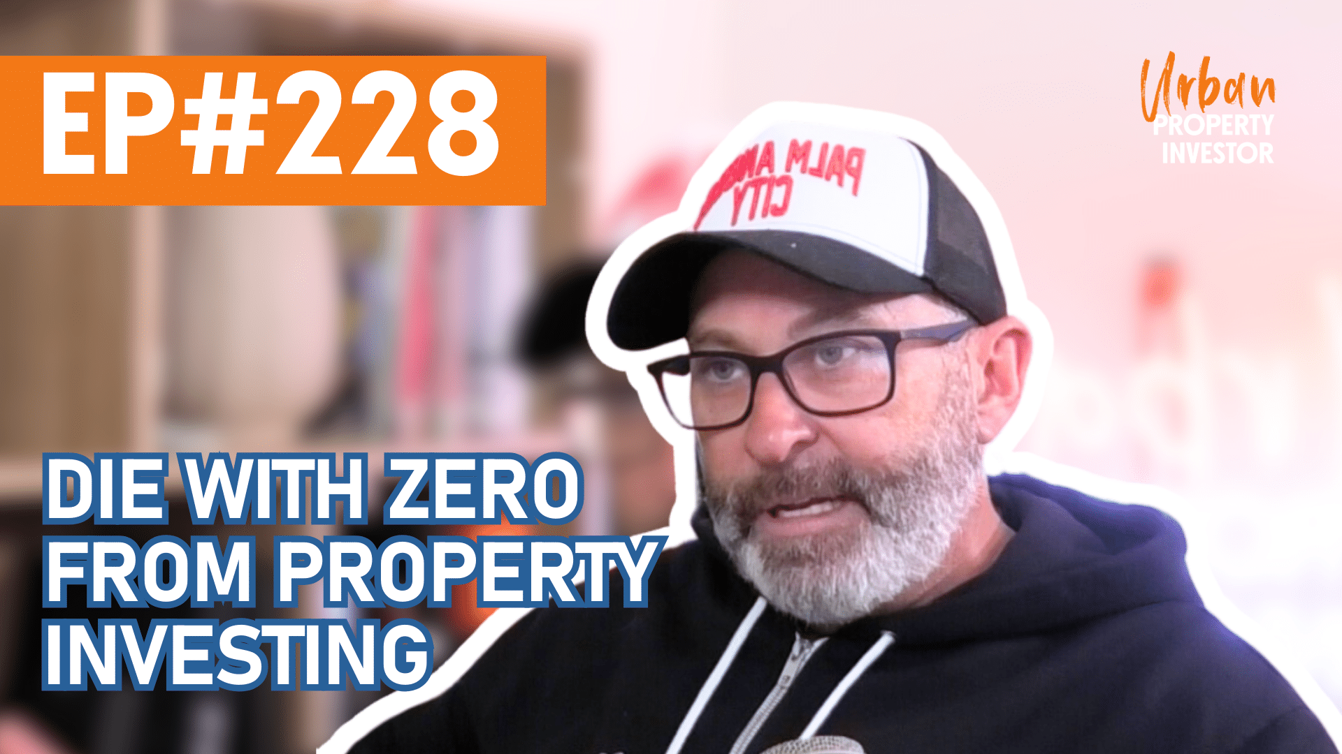 Die With Zero From Property Investing