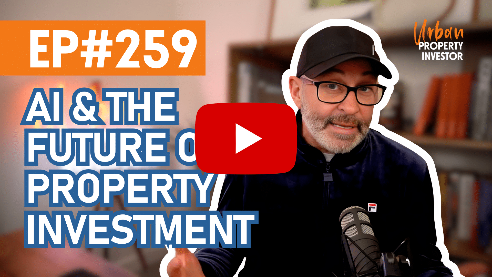 Episode 259 - AI & The Future of Property Investment