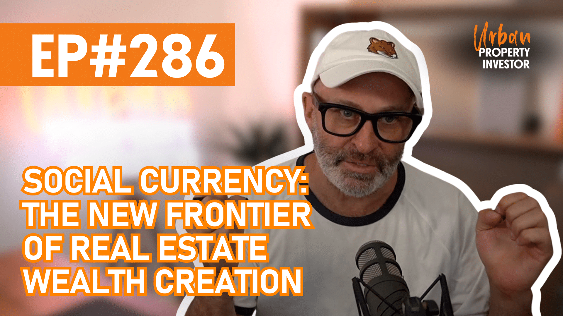 Social Currency: The New Frontier of Real Estate Wealth Creation