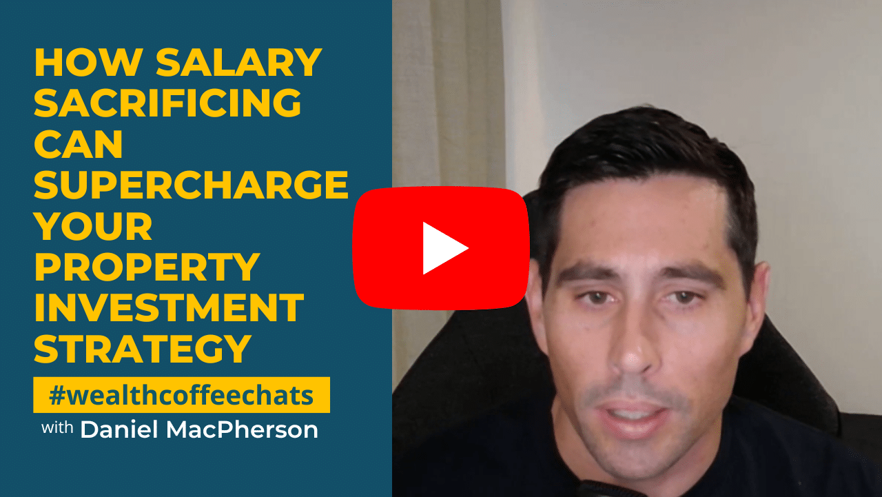 WCC - How Salary Sacrificing Can Supercharge Your Property Investment Strategy
