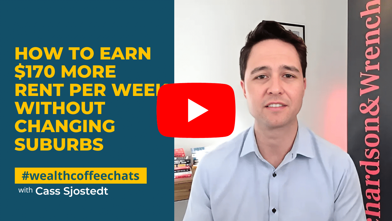 WCC - How to Earn $170 More Rent Per Week Without Changing Suburbs