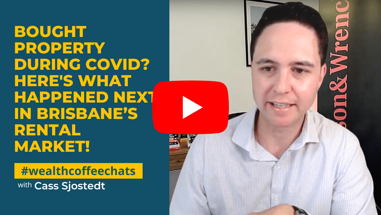 WCC - Bought Property During COVID? Here's What Happened Next in Brisbane’s Rental Market!